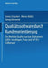 Qualitätssoftware Durch Kundenorientierung: Die Methode Quality Function Deployment (Qfd): Grundlagen, PRAXIS Und Sap(r) R/3(r) Fallbeispiel by Georg Herzwurm, Sixten Schockert, Werner Mellis