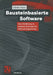 Bausteinbasierte Software: Eine Einführung in Moderne Konzepte Des Software-Engineering by Günther Bauer