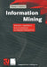 Information Mining: Methoden, Algorithmen Und Anwendungen Intelligenter Datenanalyse by Thomas A. Runkler, Wolfgang Bibel, Rudolf Kruse