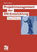 Projektmanagement Der Sw-Entwicklung: Eine Umfassende Und Fundierte Einführung by Werner Mellis