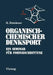 Organisch-Chemischer Denksport: Ein Seminar Für Fortgeschrittene Mit Aufgaben Zur Naturstoffsynthese, Mechanistik Und Physikalischen Organischen Chemi by Reinhard Brückner