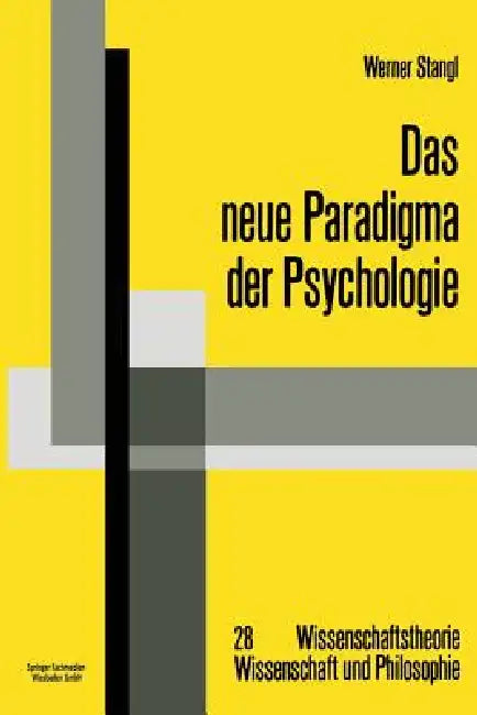 Das Neue Paradigma Der Psychologie by Werner Stangl