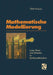 Mathematische Modellierung by Ulrich Knauer