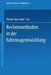 Rechenmethoden in Der Fahrzeugentwicklung by Werner Dirschmid