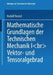 Mathematische Grundlagen Der Technischen Mechanik I: Vektor- Und Tensoralgebra by Rudolf Trostel