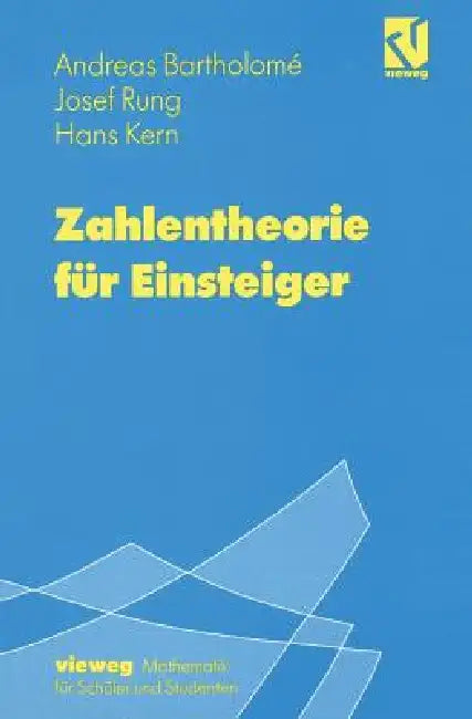 Zahlentheorie Für Einsteiger by Andreas Bartholomé