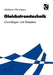 Gleichstromtechnik: Grundlagen Und Beispiele by Marlene Marinescu, Otto Mildenberger