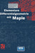 Elementare Differentialgeometrie Mit Maple by Helmut Reckziegel, Markus Kriener, Knut Pawel
