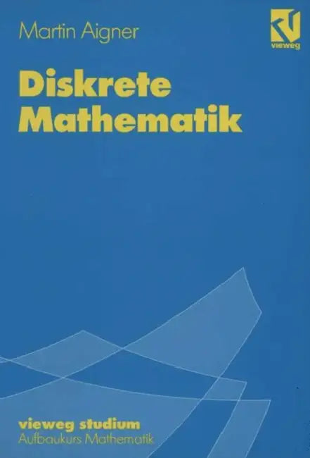 Diskrete Mathematik by Martin Aigner