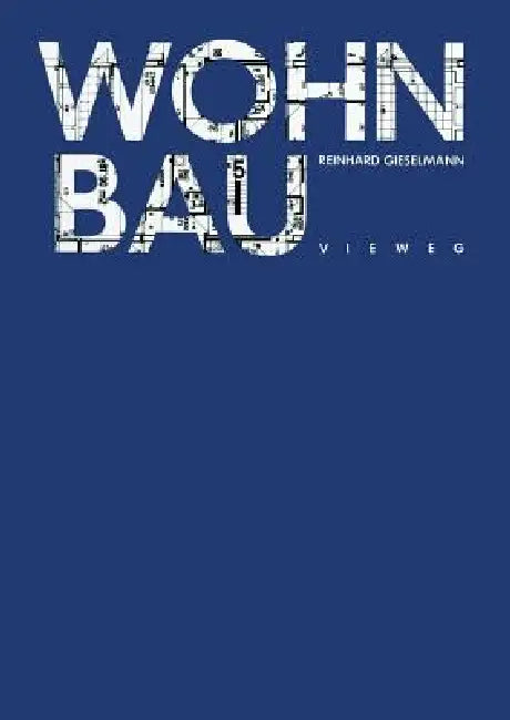 Wohnbau by Reinhard Gieselmann