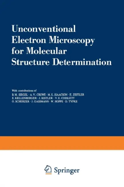 Unconventional Electron Microscopy for Molecular Structure Determination by W. Hoppe, R. Mason