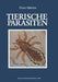 Tierische Parasiten: Biologie Und Ökologie by Dieter Matthes