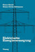 Elektrische Energieversorgung by Heuck Klaus