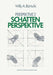 Schattenperspektive: Perspektive II by Willy A. Bärtschi