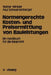 Normengerechte Kosten- Und Preisermittlung Von Bauleistungen: Ein Handbuch Für Die Baupraxis by Walter Winkler, Paul Schwarzenberger