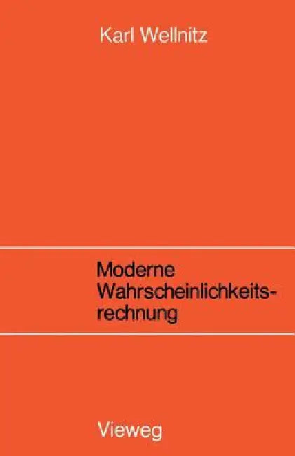 Moderne Wahrscheinlichkeitsrechnung by Karl Wellnitz