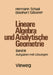 Lineare Algebra Und Analytische Geometrie: Band III Aufgaben Mit Lösungen by Hermann Schaal, E. Unt Mitarb Von Glässner