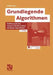 Grundlegende Algorithmen: Einführung in Den Entwurf Und Die Analyse Effizienter Algorithmen by Volker Heun
