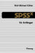 Spssx Für Anfänger: Eine Einführung in Das Datenanalysesystem by Wolf-Michael Kähler