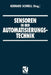 Sensoren in Der Automatisierungstechnik by Gerhard Schnell