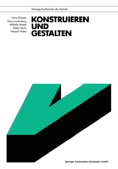 Konstruieren Und Gestalten by Hans Hintzen