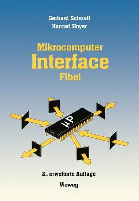 Mikrocomputer-Interfacefibel by Gerhard Schnell