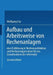 Aufbau Und Arbeitsweise Von Rechenanlagen: Eine Einführung in Rechnerarchitektur Und Rechnerorganisation Für Das Grundstudium Der Informatik by Coy Wolfgang
