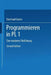 Programmieren in Pl/I: Eine Moderne Einführung by Eberhard Sturm