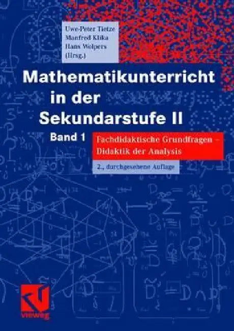Mathematikunterricht in Der Sekundarstufe II by Uwe-Peter Tietze, Frank Förster, Uwe-Peter Tietze