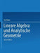 Lineare Algebra Und Analytische Geometrie by Rolf Walter