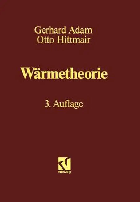 Wärmetheorie by Gerhard Adam, Otto Hitmair