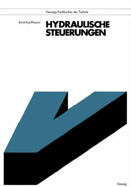 Hydraulische Steuerungen by Ernst Kauffmann