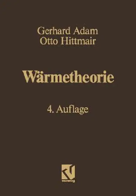 Wärmetheorie by Gerhard Adam, Otto Hittmair
