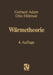 Wärmetheorie by Gerhard Adam, Otto Hittmair