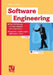Software Engineering: Eine Einführung Für Informatiker Und Ingenieure: Systeme, Erfahrungen, Methoden, Tools by Reiner Dumke