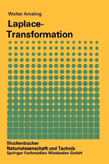 Laplace-Transformation by Walter Ameling