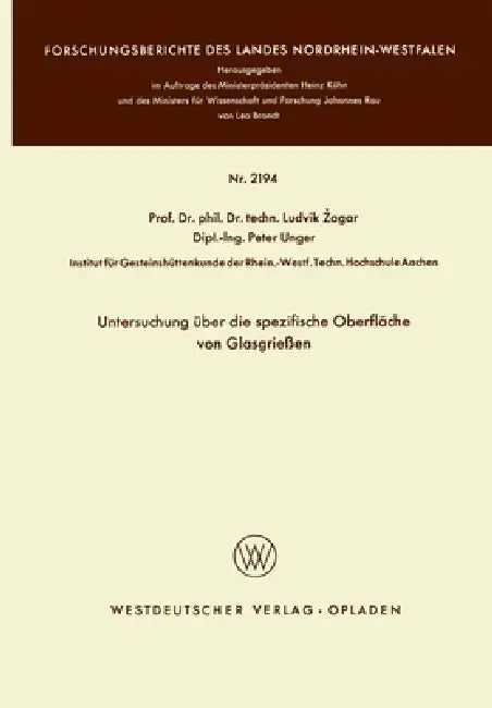 Untersuchung über die spezifische Oberfläche von Glasgrießen by Ludvik Zagar