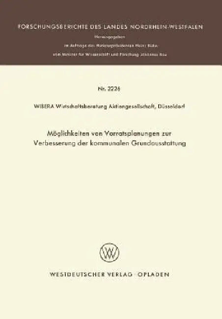 Möglichkeiten Von Vorratsplanungen Zur Verbesserung Der Kommunalen Grundausstattung by Kenneth A. Loparo