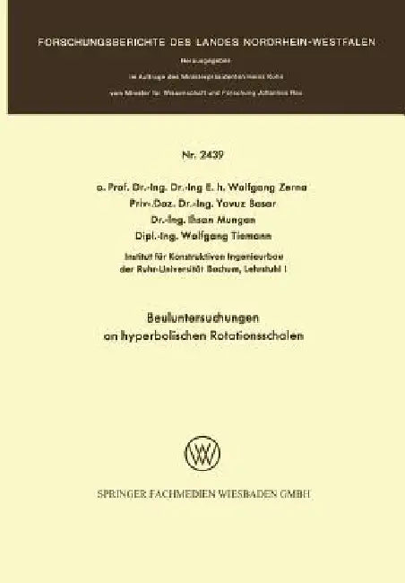 Beuluntersuchungen an Hyperbolischen Rotationsschalen by Wolfgang Zerna