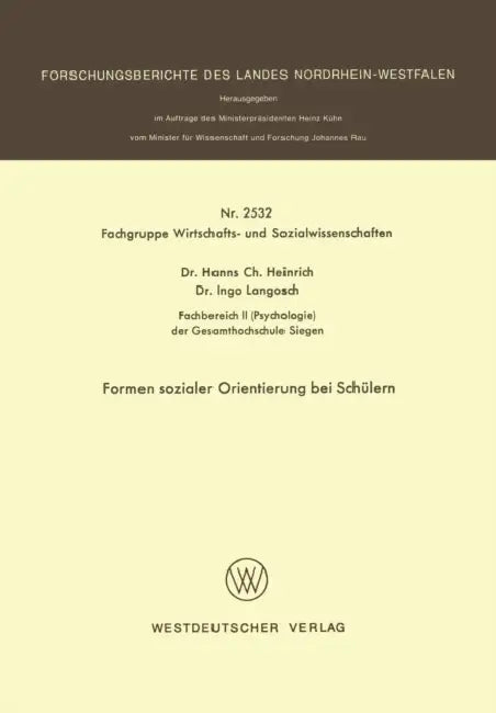 Formen Sozialer Orientierung Bei Schülern by Hanns Ch Heinrich