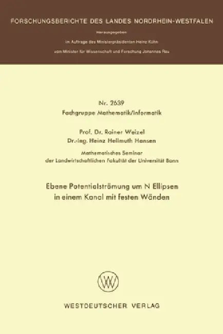 Ebene Potentialströmung um N Ellipsen in einem Kanal mit festen Wänden by Rainer Weizel