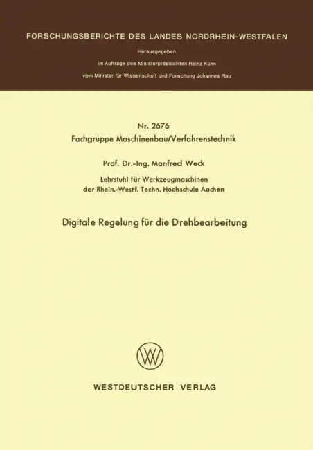 Digitale Regelung Für Die Drehbearbeitung by Manfred Weck