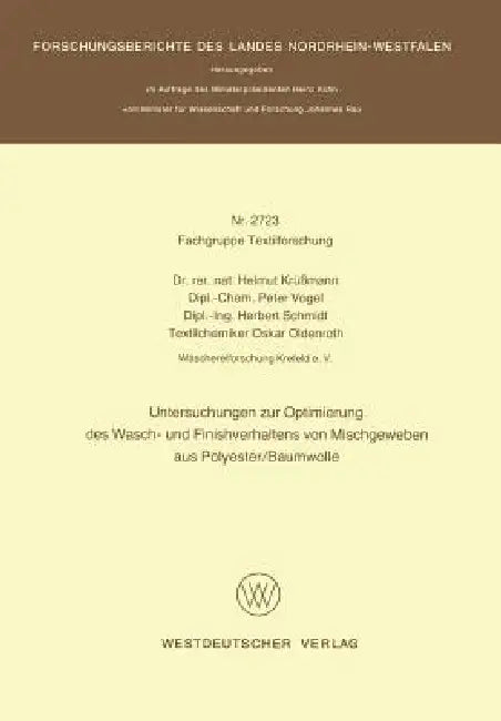 Untersuchungen Zur Optimierung Des Wasch- Und Finishverhaltens Von Mischgeweben Aus Polyester/Baumwolle by Helmut Krüssmann
