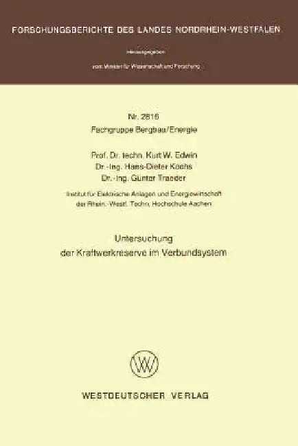 Untersuchung Der Kraftwerkreserve Im Verbundsystem by Kurt W. Edwin