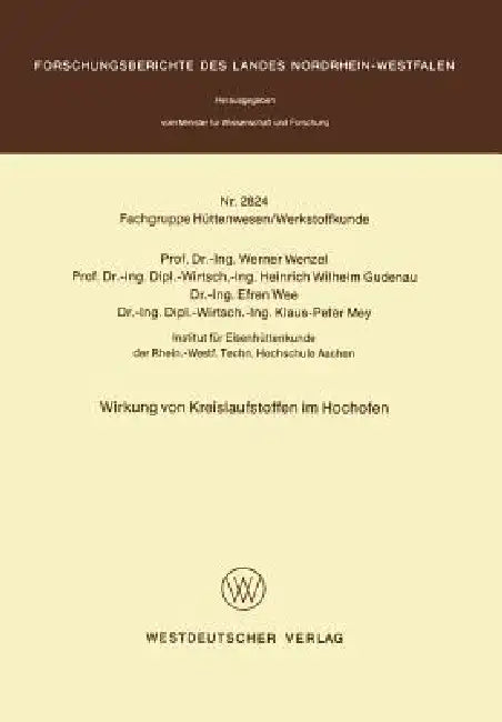 Wirkung Von Kreislaufstoffen Im Hochofen by Werner Wenzel