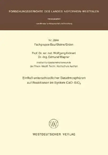 Einfluß Unterschiedlicher Gasatmosphären Auf Reaktionen Im System Cao-Sio2 by Wolfgang Krönert