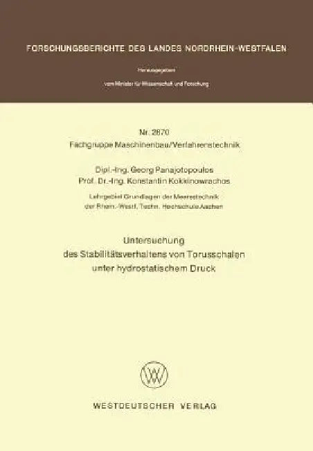 Untersuchung Des Stabilitätsverhaltens Von Torusschalen Unter Hydrostatischem Druck by Georg Panajotopoulos