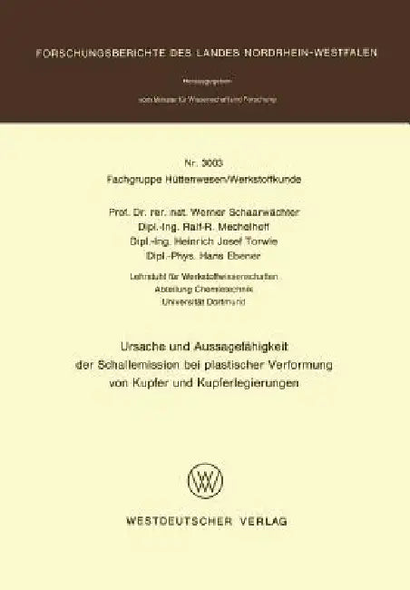Ursache Und Aussagefähigkeit Der Schallemission Bei Plastischer Verformung Von Kupfer Und Kupferlegierungen by Werner Schaarwächter