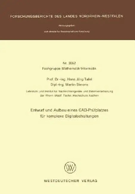 Entwurf Und Aufbau Eines Cad-Prüfplatzes Für Komplexe Digitalschaltungen by Hans Jörg Tafel
