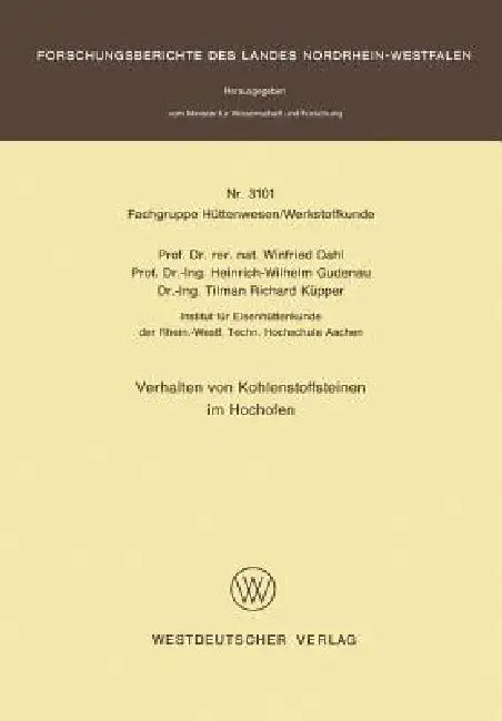 Verhalten Von Kohlenstoffsteinen Im Hochofen by Winfried Dahl